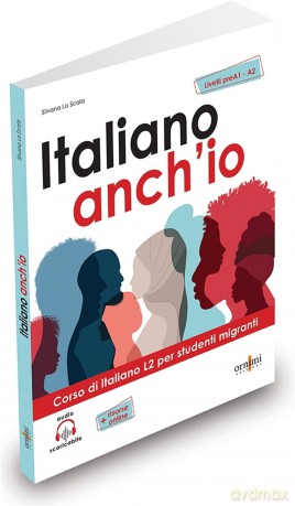 Italiano anch'io pre A1-A2 + audio - Silvana La Scala [KSIĄŻKA]