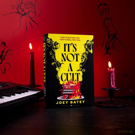 It's Not a Cult: 'Fierce, freewheeling modern folk horror that thrums with originality' Financial Times - Joey Batey [KSIĄŻKA]
