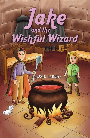 Jake and the Wishful Wizard - Jason Larkin [KSIĄŻKA]
