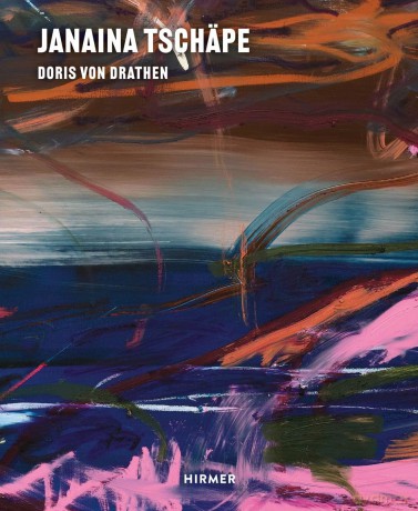 Janaina Tschäpe (Bilingual edition): In the Wind's Brushstrokes - Doris von Drathen [KSIĄŻKA]