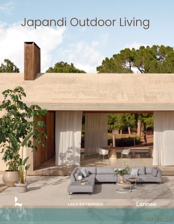 Japandi Outdoor Living - Laila Rietbergen [KSIĄŻKA]