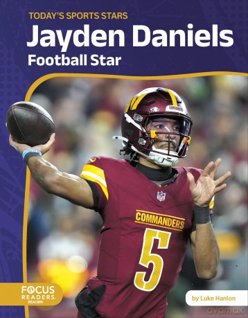 Jayden Daniels: Football Star (Today's Sports Stars) - Luke Hanlon [KSIĄŻKA]