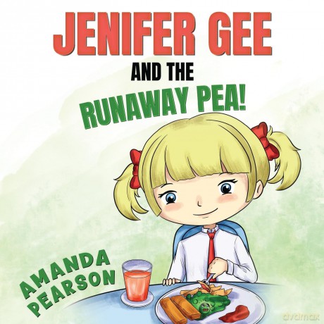 Jenifer Gee and the Runaway Pea! - Amanda Pearson [KSIĄŻKA]