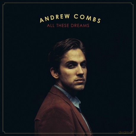 Andrew Combs: All These Dreams [Winyl]