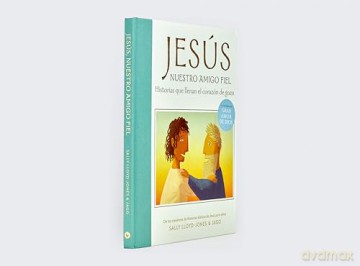 Jesús, nuestro amigo fiel: Historias que llenan el corazón de gozo (La historia del gran amor de Dios) - Sally Lloyd-Jones [KSIĄŻKA]