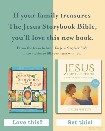 Jesus, Our True Friend: Stories to Fill Your Heart With Joy (The Story of God's Great Love) - Sally Lloyd-Jones [KSIĄŻKA]