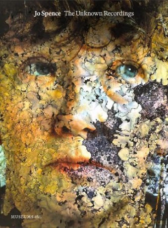 Jo Spence: The Unknown Recordings - Jo Spence [KSIĄŻKA]