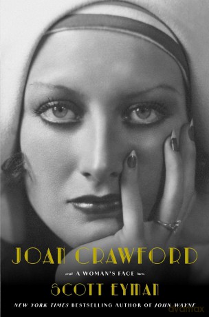Joan Crawford: A Woman's Face - Scott Eyman [KSIĄŻKA]