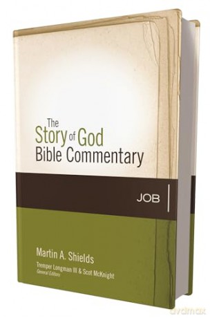 Job (13) (The Story of God Bible Commentary) - Martin A. Shields [KSIĄŻKA]