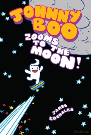 Johnny Boo Book 6: Zooms to the Moon - James Kochalka [KOMIKS]