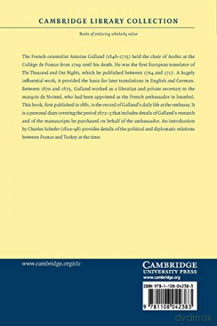 Journal D'Antoine Galland Pendant Son Sejour a Constantinople, 1672-1673: Volume 1 (Cambridge Library Collection - Travel, Middle East and Asia Minor) - Charles Schefer [KSIĄŻKA]
