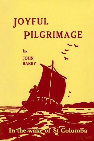 Joyful Pilgrimage: In the Wake of St Columba - John Barry [KSIĄŻKA]