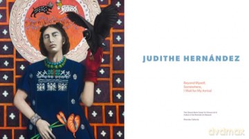 Judithe Hernández: Beyond Myself, Somewhere, I Wait for My Arrival - Judithe Hernandez [KSIĄŻKA]