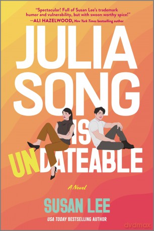 Julia Song Is Undateable - Susan Lee [KSIĄŻKA]