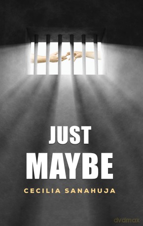 Just Maybe - Cecilia Sanahuja [KSIĄŻKA]