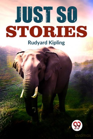 Just So Stories [KSIĄŻKA]