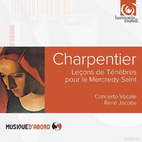 Concerto Vocale: Charpentier: Tenebrae Lessons for Ash Wednesday [CD]