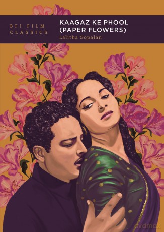 Kaagaz Ke Phool (Paper Flowers) (BFI Film Classics) - Lalitha Gopalan [KSIĄŻKA]