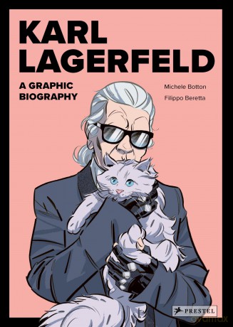 Karl Lagerfeld: A Graphic Biography - Michele Botton [KOMIKS]