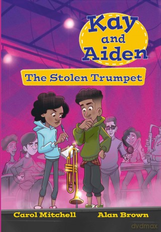 Kay and Aiden - The Stolen Trumpet (Fully Booked) - Carol Mitchell [KSIĄŻKA]