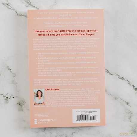 Keep It Shut: What to Say, How to Say It, and When to Say Nothing at All (Updated and Expanded, Including a Bonus 10-Day Devotional) - Karen Ehman [KSIĄŻKA]