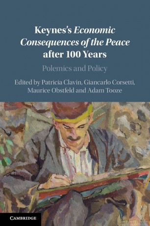 Keynes's Economic Consequences of the Peace after 100 Years: Polemics and Policy - Patricia Clavin [KSIĄŻKA]