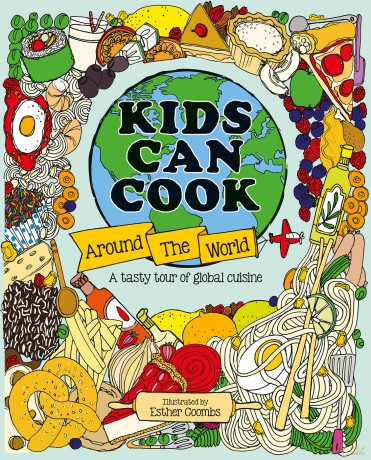 Kids Can Cook Around the World - Esther Coombs [KSIĄŻKA]