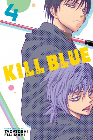 Kill Blue, Vol. 4: Volume 4 - Tadatoshi Fujimaki [KOMIKS]