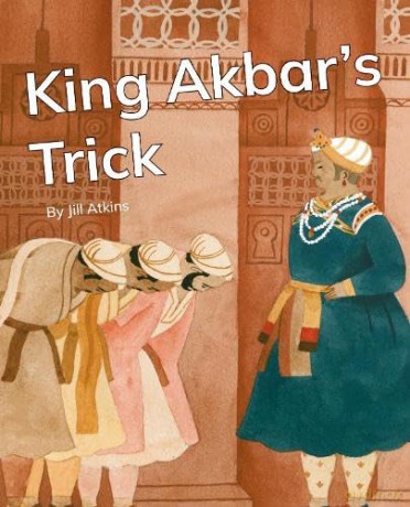 King Akbar's Trick: Phonics Phase 5 (Reading Stars Achieve Phonics) [KSIĄŻKA]