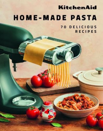 KitchenAid Home-Made Pasta: 70 Delicious Recipes - KitchenAid [KSIĄŻKA]