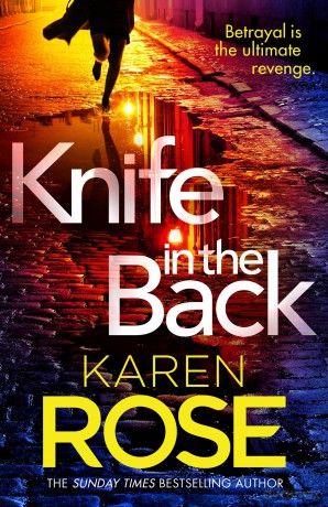 Knife in the Back: the brand new page-turner from the queen of suspense (The New Orleans Series) - Karen Rose [KSIĄŻKA]