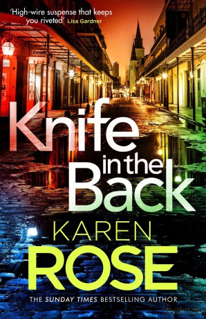 Knife in the Back: the brand new page-turner from the queen of suspense (The New Orleans Series) - Karen Rose [KSIĄŻKA]
