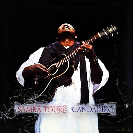 Samba Toure: Gandadiko [CD]