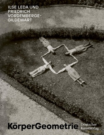 KörperGeometrie: Ilse Leda und Friedrich Vordemberge-Gildewart - Roman Zieglgänsberger [KSIĄŻKA]