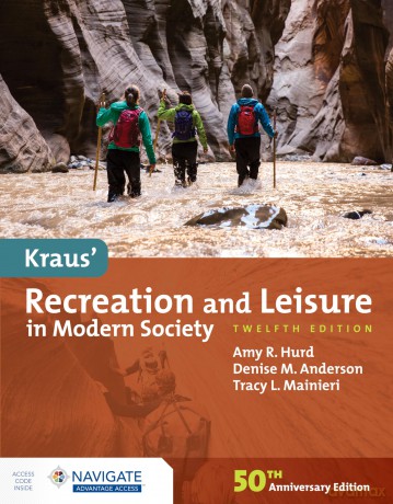 Kraus' Recreation and Leisure in Modern Society - Amy Hurd [KSIĄŻKA]
