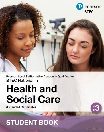 L3 AAQ BTEC National 2025 Health and Social Care Ext Cert Student Book (Print) [KSIĄŻKA]