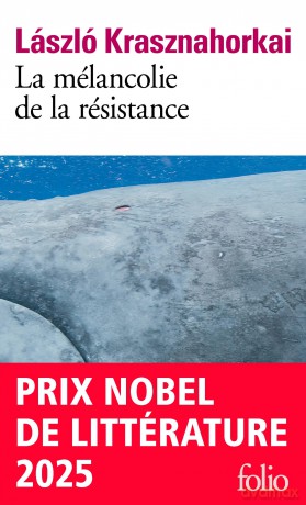 La mélancolie de la résistance (Folio) - László Krasznahorkai [KSIĄŻKA]