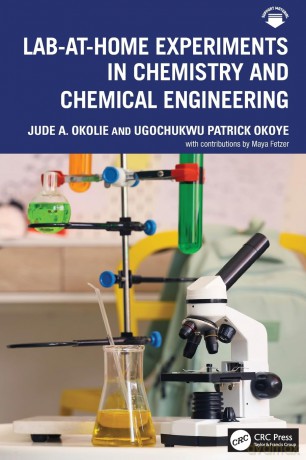 Lab-At-Home Experiments in Chemistry and Chemical Engineering - Jude A. Okolie [KSIĄŻKA]