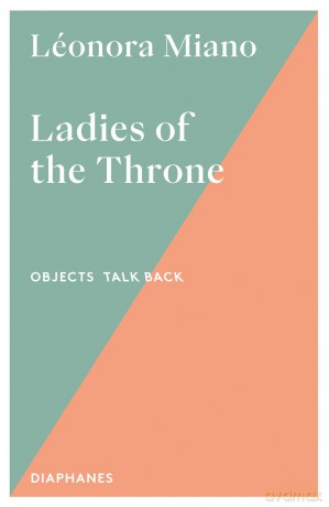 Ladies of the Throne (Volume 2) (Objects Talk Back) - Léonora Miano [KSIĄŻKA]