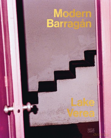 Lake Verea: Modern Barragán (Bilingual edition) - Lake Verea [KSIĄŻKA]