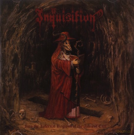 Inquisition: Into The Infernal Regions Of The Ancient Cult  [CD]