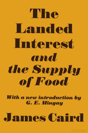 Landed Interest and the Supply of Food - James Caird [KSIĄŻKA]
