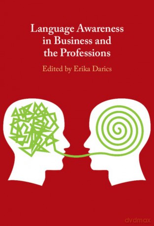 Language Awareness in Business and the Professions - Erika Darics [KSIĄŻKA]