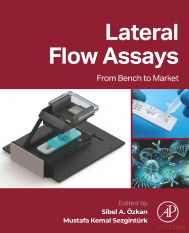 Lateral Flow Assays: From Bench to Market - Özkan [KSIĄŻKA]