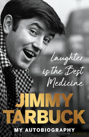 Laughter is the Best Medicine: My autobiography - Jimmy Tarbuck [KSIĄŻKA]