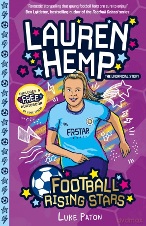 Lauren Hemp (Football Rising Stars): Learn More About the Rise Of Your Favourite Young Footballers, Sports Biography Perfect for Ages 7-9+ - Luke Paton [KSIĄŻKA]