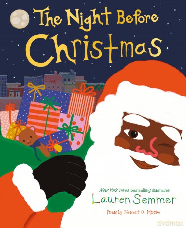 Lauren Semmer's The Night Before Christmas: Great for Holiday and Christmas Reading or Gifting - Clement C. Moore [KSIĄŻKA]