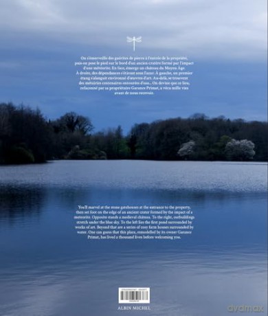 Le Domaine des Étangs: 2500 acres out of the world - Laureline Amanieux [KSIĄŻKA]