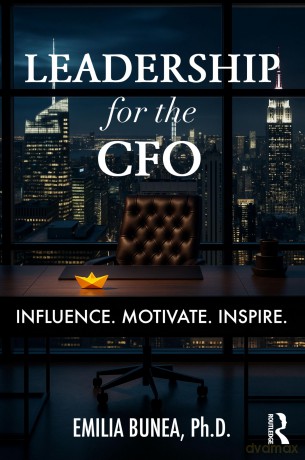 Leadership for the CFO: Influence. Motivate. Inspire. - Emilia Bunea [KSIĄŻKA]