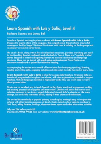 Learn Spanish with Luis y Sofía, Level 4: A Story-based Scheme for Teaching Spanish at Upper KS2 - Barbara Scanes [KSIĄŻKA]